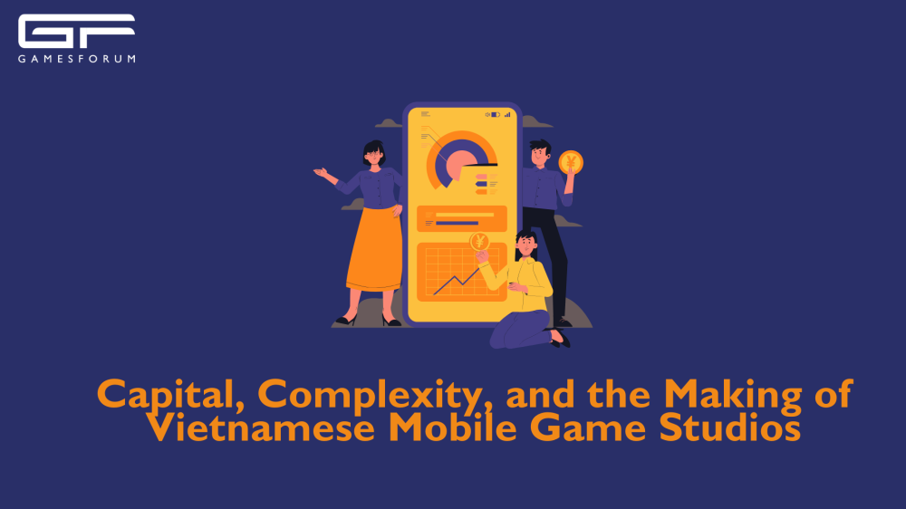 Capital, Complexity, and the Making of Vietnamese Mobile Game Studios image
