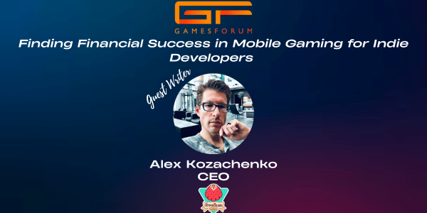 Finding financial success in mobile gaming for indie game developers - Alex Kozachenko image