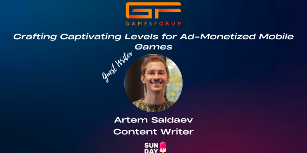 Crafting Captivating Levels for Ad-Monetized Mobile Games: A Deep Dive into Game Design - Artem Saldaev image