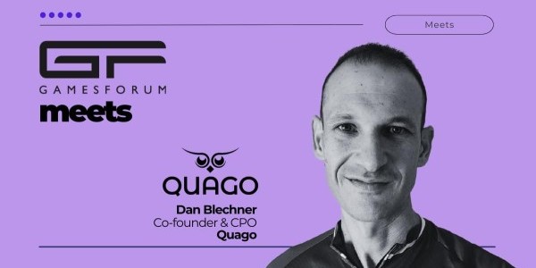 Gamesforum Meets: Dan Blechner, Co-founder & CPO, QUAGO image