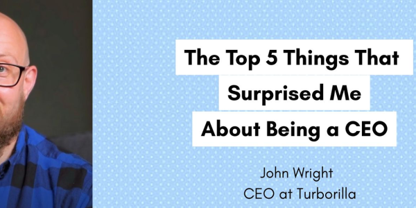 The Top 5 Things That Surprised Me About Being a CEO image