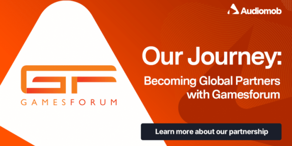 Audiomob: Leading the Way as Global Partners with Gamesforum image