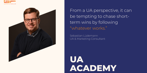 UA Academy: Sebastian Lüdemann On Why Conversion Beats Keywords and Creative Dogma Kills Growth image