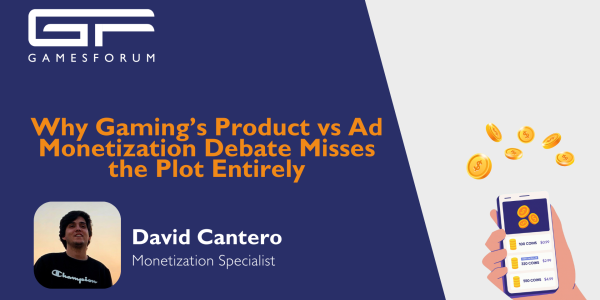 Why Gaming’s Product vs Ad Monetization Debate Misses the Plot Entirely image
