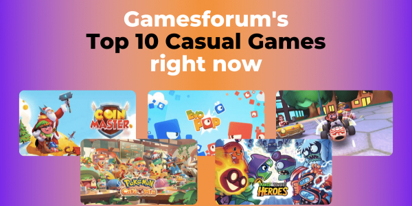 Gamesforum’s Top 10 Casual Games right now image
