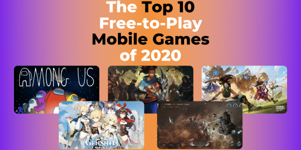 The Top 10 Free-to-Play Mobile Games of 2020 image