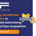 Mistplay Accelerates Expansion in Rewarded Advertising with MyChips Acquisition image