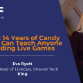 What 14 Years of Candy Crush Can Teach Anyone Building Live Games image