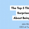 The Top 5 Things That Surprised Me About Being a CEO image